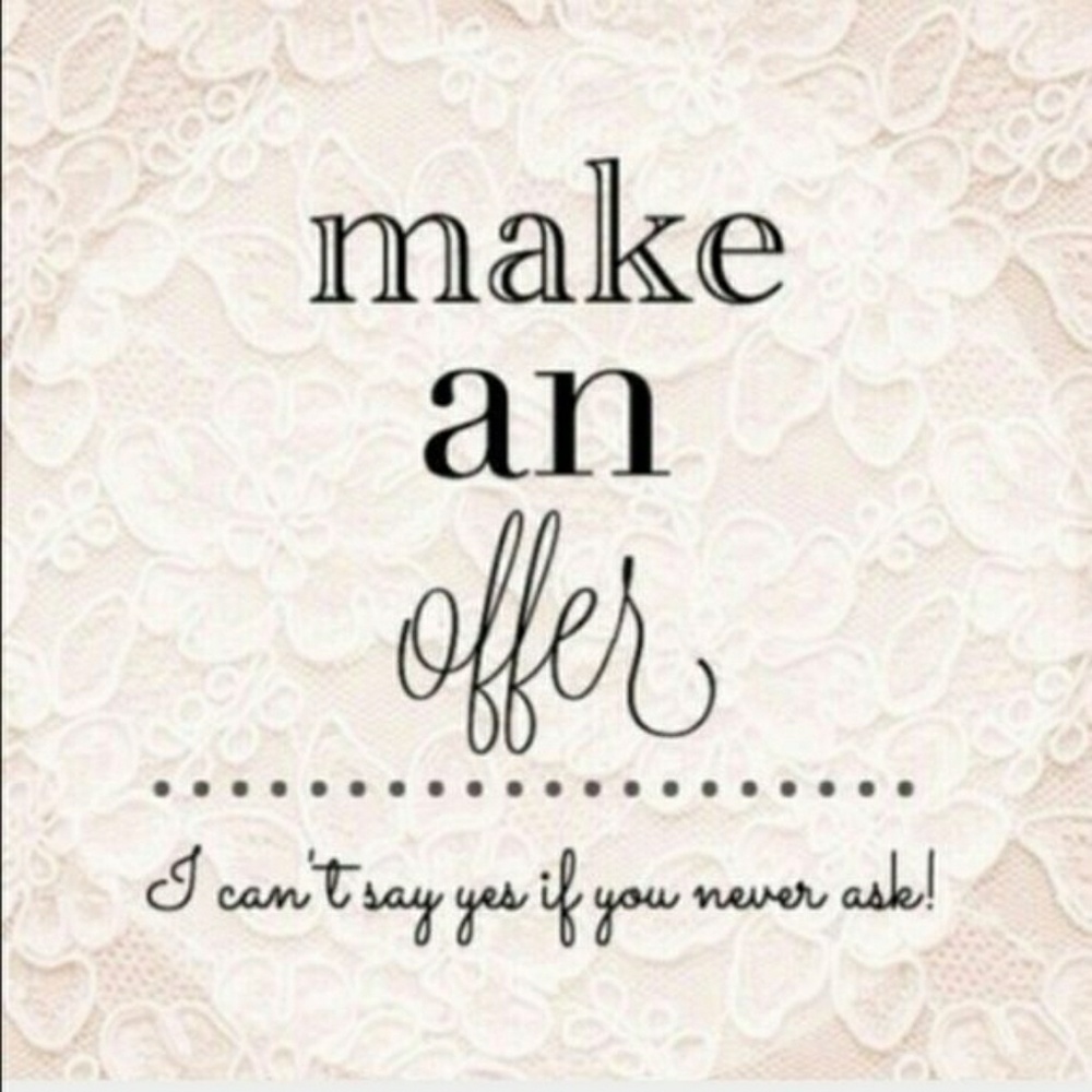 Make Offers!!